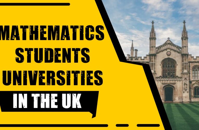 Top 9 Universities for Mathematics Students in the UK